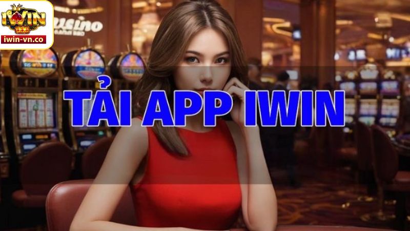 Tải App Iwin - Trải Nghiệm Mọi Lúc, Mọi Nơi Nhanh Chóng 2 Một số điều kiện khi thực hiện tải ứng dụng Iwin hiệu quả